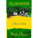 Yellow Waters: an Amazon adventure