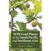 Wild Food Plants of the South Pacific and Southeast Asia