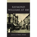 Raymond Williams at 100
