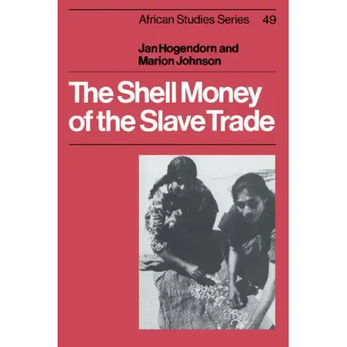 The Shell Money of the Slave Trade