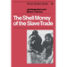 The Shell Money of the Slave Trade