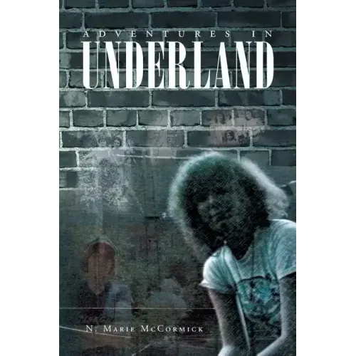 Adventures In Underland