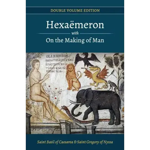 Hexaemeron with On the Making of Man (Basil of Caesarea, Gregory of Nyssa) - Paperback