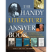 The Handy Literature Answer Book: An Engaging Guide to Unraveling Symbols, Signs and Meanings in Great Works