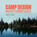 Camp Design: Master Planning Basics