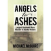 Angels to Ashes: Largest Unsolved Mass Murder in Alaska History