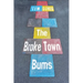 The Broke Town Bums