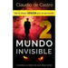 El Mundo Invisible "2" / No te dejes VENCER por el demonio.: Continúa la SAGA de este Best Seller