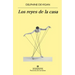 Reyes de la Casa, Los