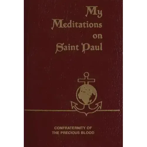 My Meditations on Saint Paul