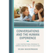 Conversations and the Human Experience: A Self-Instructional Program to Improve How We Talk to Each Other