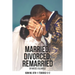 Married, Divorced, Remarried