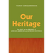 Our Heritage: The Past in the Present of African-American and African Existence