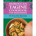 Moroccan Tagine Cookbook for Beginners: 75 One-Pot Recipes