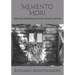 Memento Mori: Spiritual Maladies and Other Ghostly Stories
