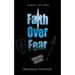 Faith Over Fear: Book and Journal YOUTH edition