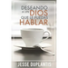 Deseando a Un Dios Que Le Puedas Hablar