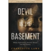 Devil in the Basement: White Supremacy, Satanic Ritual and My Family