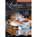 London's Afternoon Teas, Revised and Expanded 2nd Edition: A Guide to the Most Exquisite Tea Venues in London