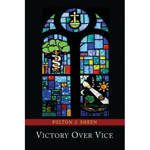 Victory Over Vice