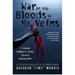 War of the Bloods in My Veins: A Street Soldier's March Toward Redemption
