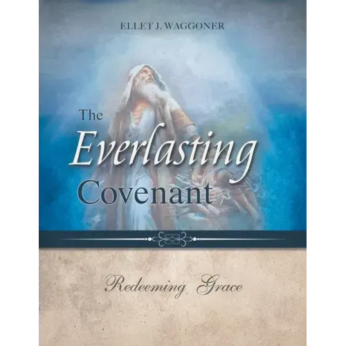 The Everlasting Covenant: Redeeming Grace