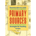 Elementary Educator's Guide to Primary Sources: Strategies for Teaching