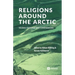 Religions around the Arctic: Source Criticism and Comparisons