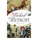 Wicked Detroit