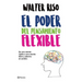 El Poder del Pensamiento Flexible / The Power of Flexible Thinking