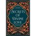 Secrets of Divine Love: A Spiritual Journey into the Heart of Islam