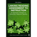 Linking Reading Assessment to Instruction: An Application Worktext for Elementary Classroom Teachers