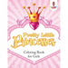 Pretty Little Princesses: Coloring Book for Girls