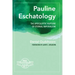Pauline Eschatology