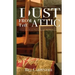 Dust from the Attic