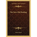 The New Old Healing