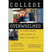 College of the Overwhelmed: The Campus Mental Health Crisis and What to Do about It