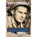 God's Umbrella: Southwest New Mexico World War II Survivors