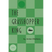 The Grasshopper King