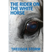 The Rider on the White Horse