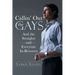Callin' Out the Gays: And the Straights and Everyone In-Between