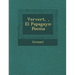 Ververt, �, El Papagayo: Poema