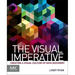 The Visual Imperative: Creating a Visual Culture of Data Discovery