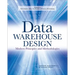 Data Warehouse Design: Modern Principles and Methodologies