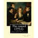 The coward (1912). By: Robert Hugh Benson: Novel (Original Classics)