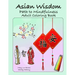 Asian Wisdom: Path to Mindfulness Adult Coloring Book
