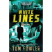 White Lines: A John Tyler Thriller