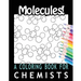 Molecules! A Coloring Book for Chemists