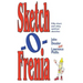 Sketch-O-Frenia: Fifty Short and Witty Satirical Sketches