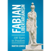Fabian Libertarianism: 100 Years to Freedom